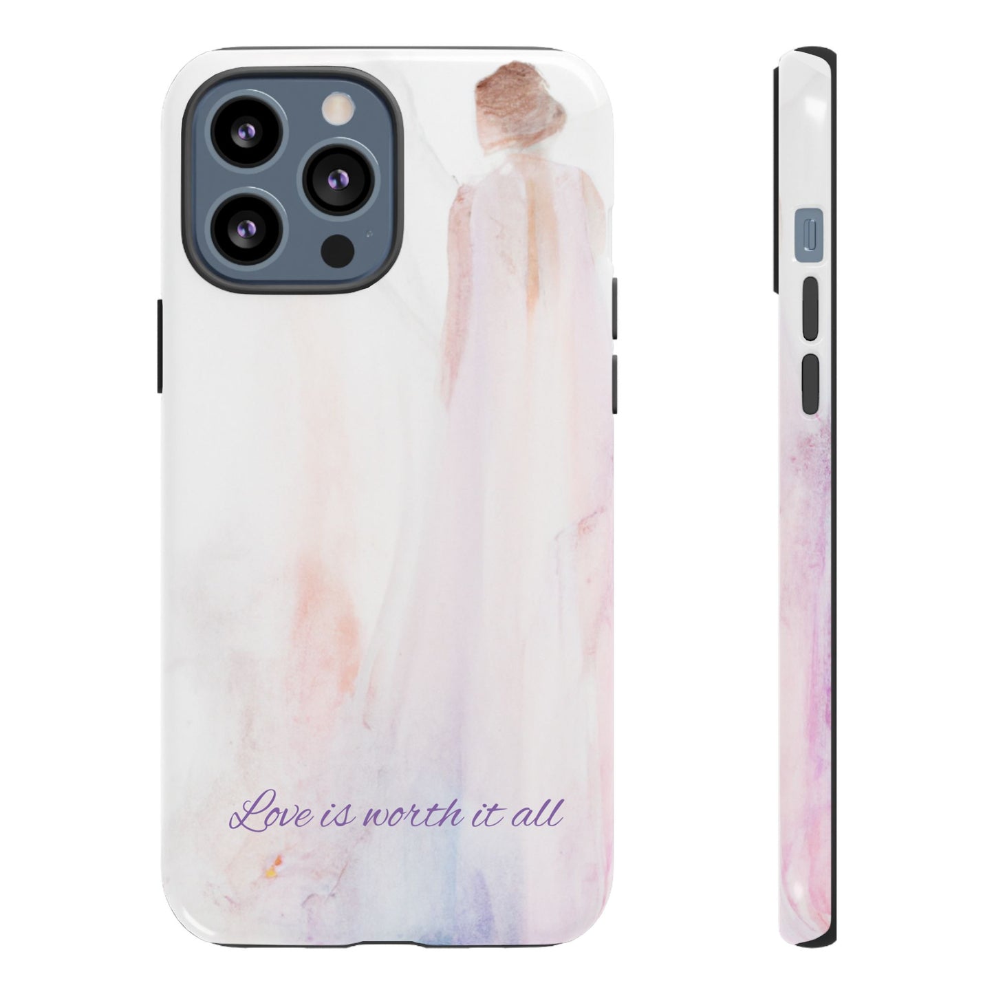 Phone Case Love is Worth It All Tough Case by Sofi Lavrin