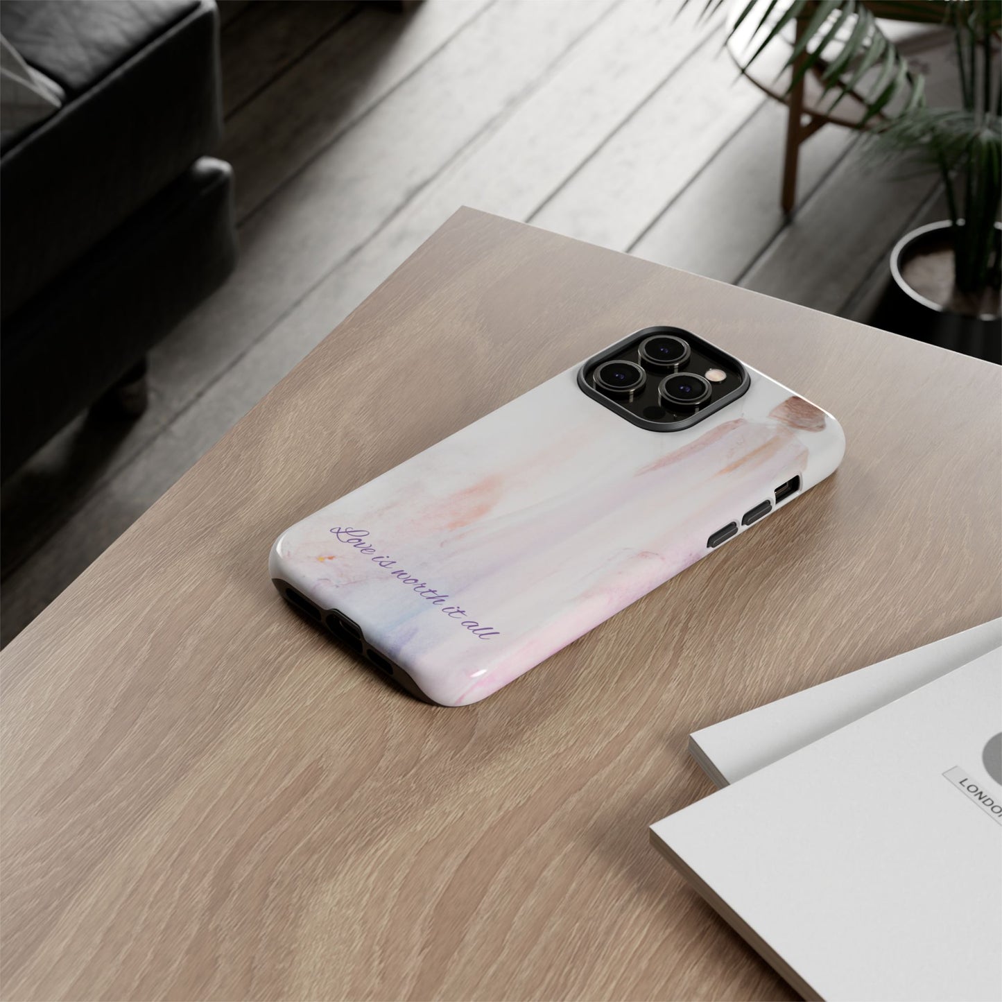 Phone Case Love is Worth It All Tough Case by Sofi Lavrin