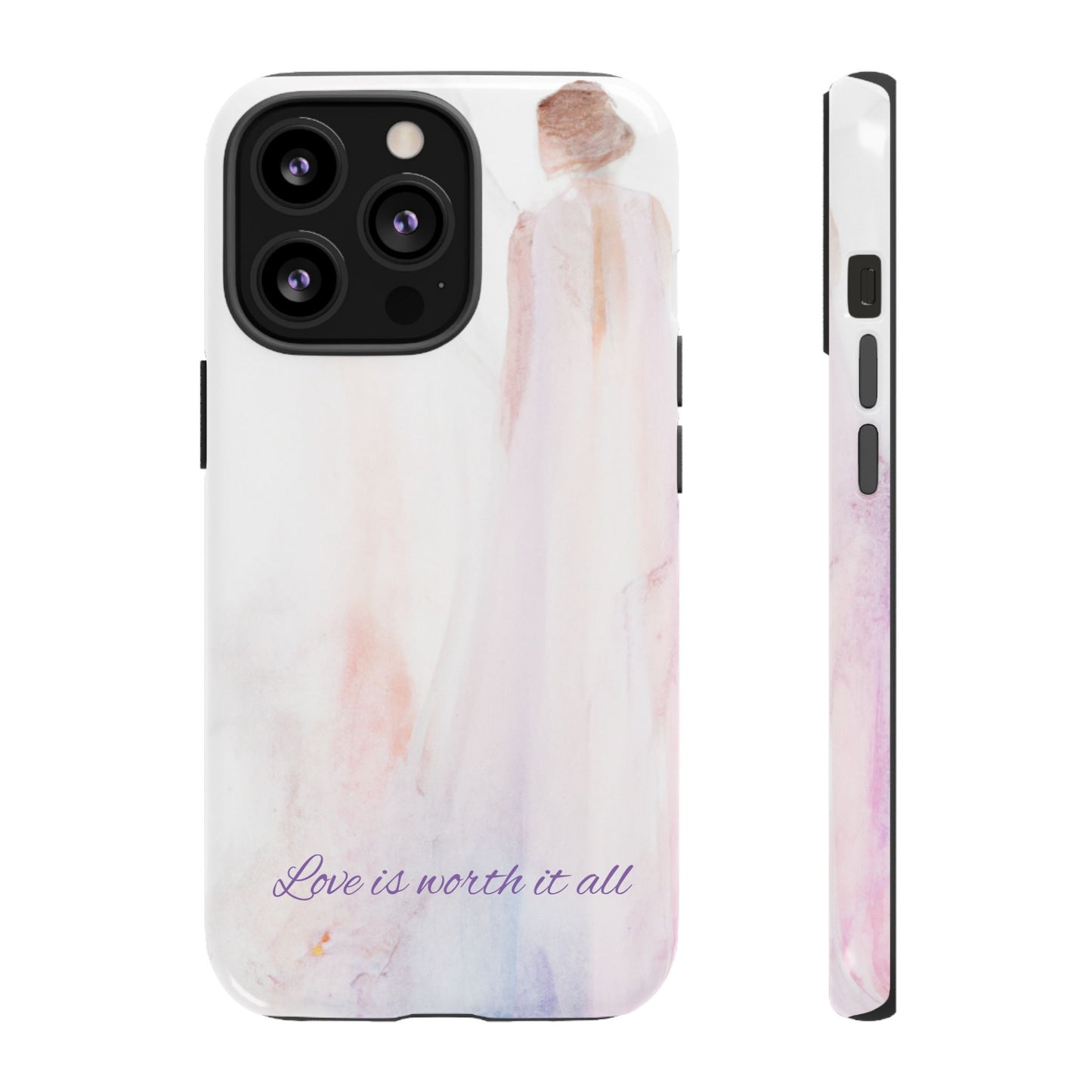 Phone Case Love is Worth It All Tough Case by Sofi Lavrin