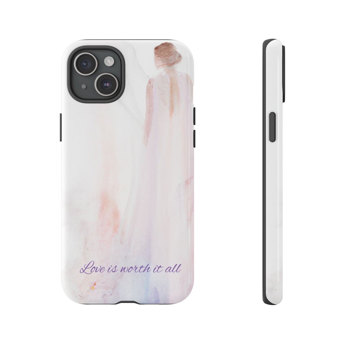 Phone Case Love is Worth It All Tough Case by Sofi Lavrin