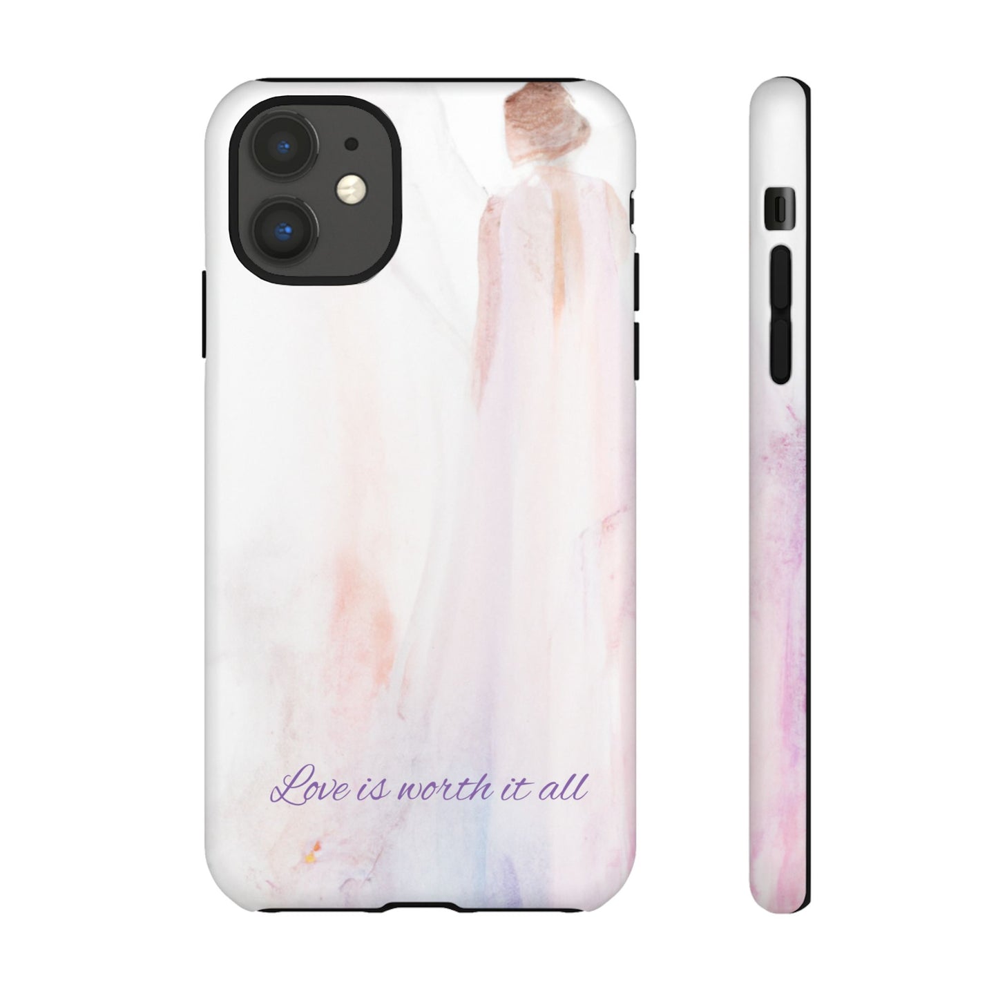 Phone Case Love is Worth It All Tough Case by Sofi Lavrin