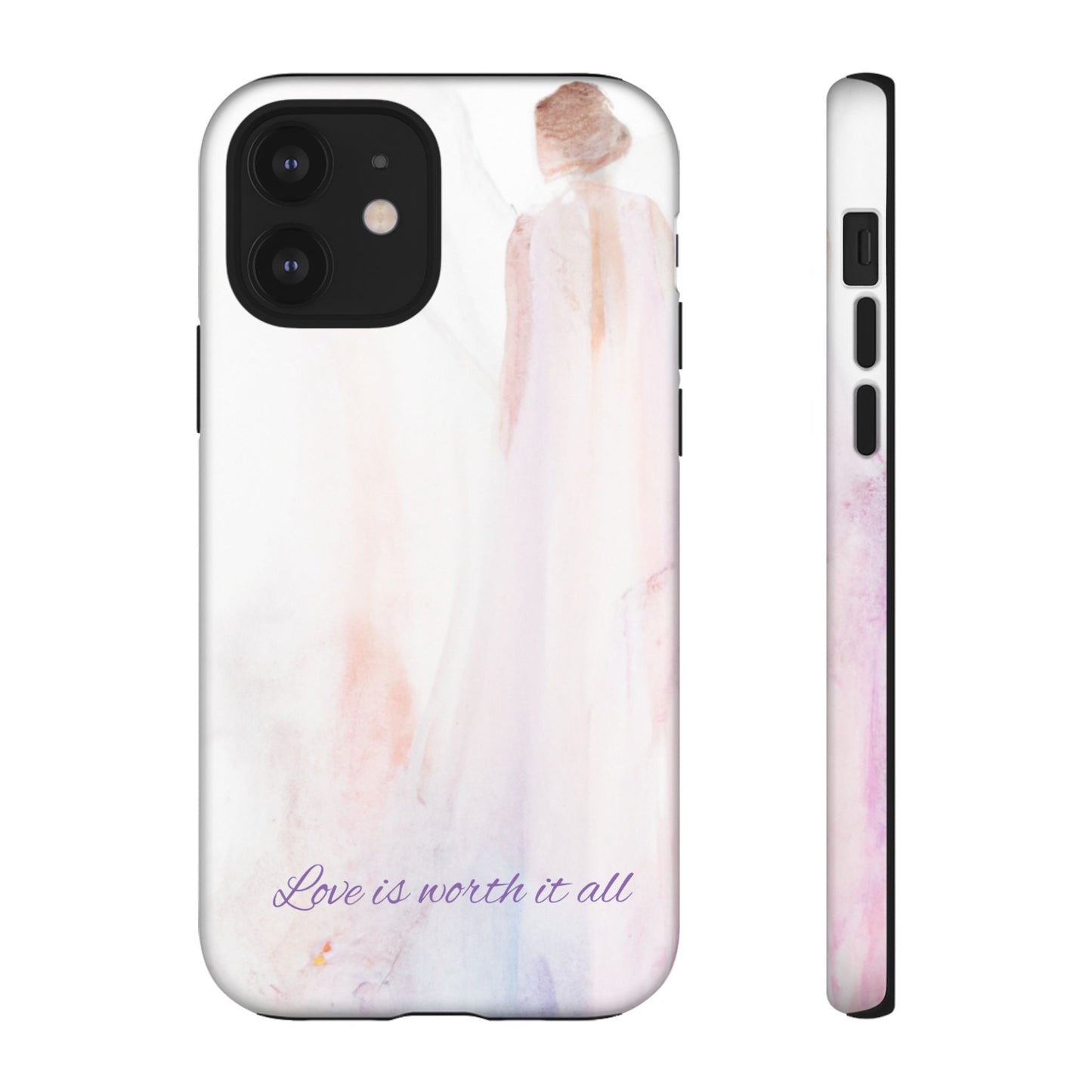 Phone Case Love is Worth It All Tough Case by Sofi Lavrin