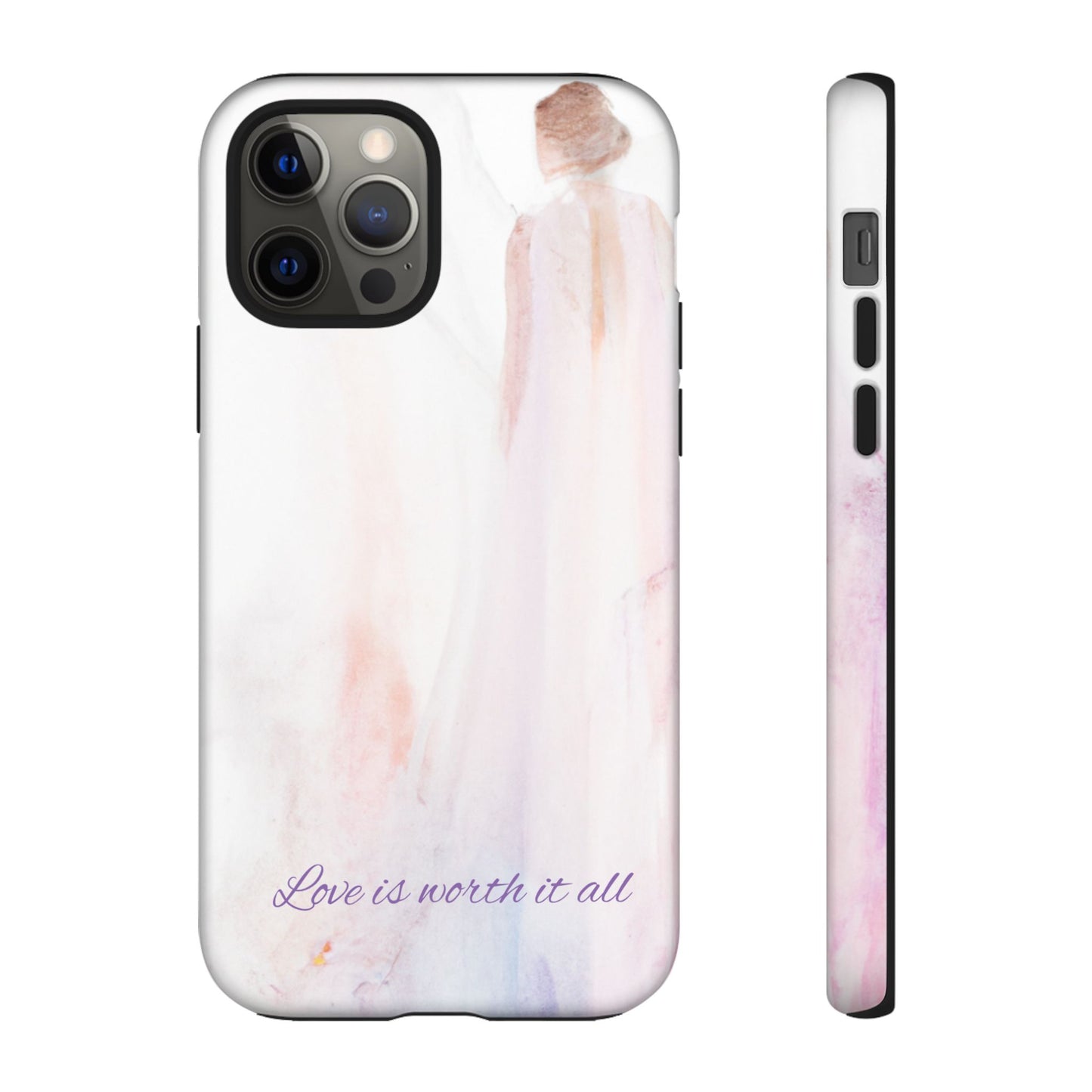 Phone Case Love is Worth It All Tough Case by Sofi Lavrin