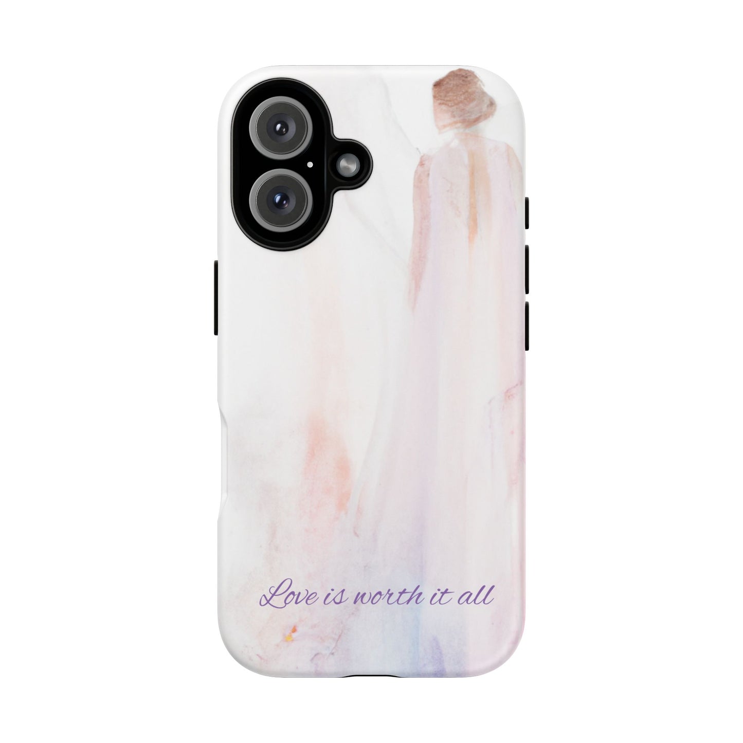 Phone Case Love is Worth It All Tough Case by Sofi Lavrin