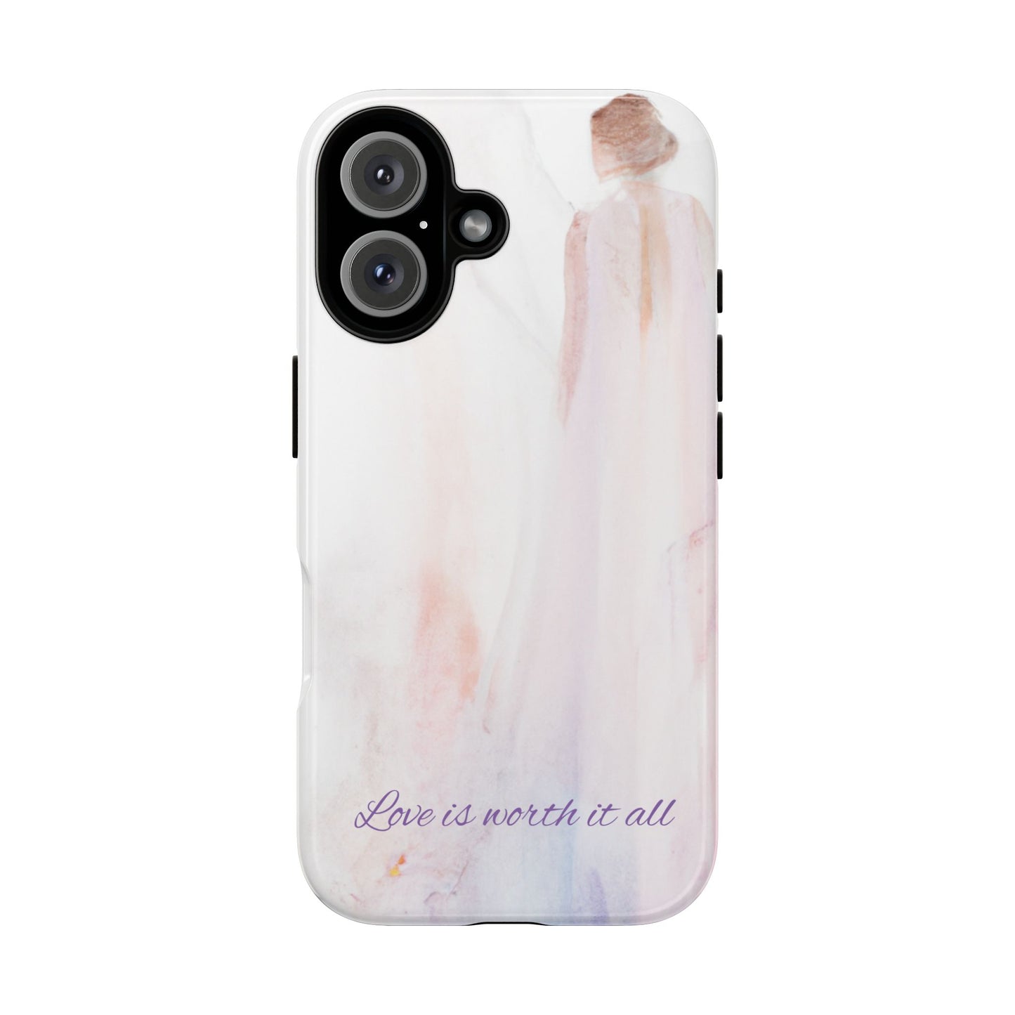 Phone Case Love is Worth It All Tough Case by Sofi Lavrin