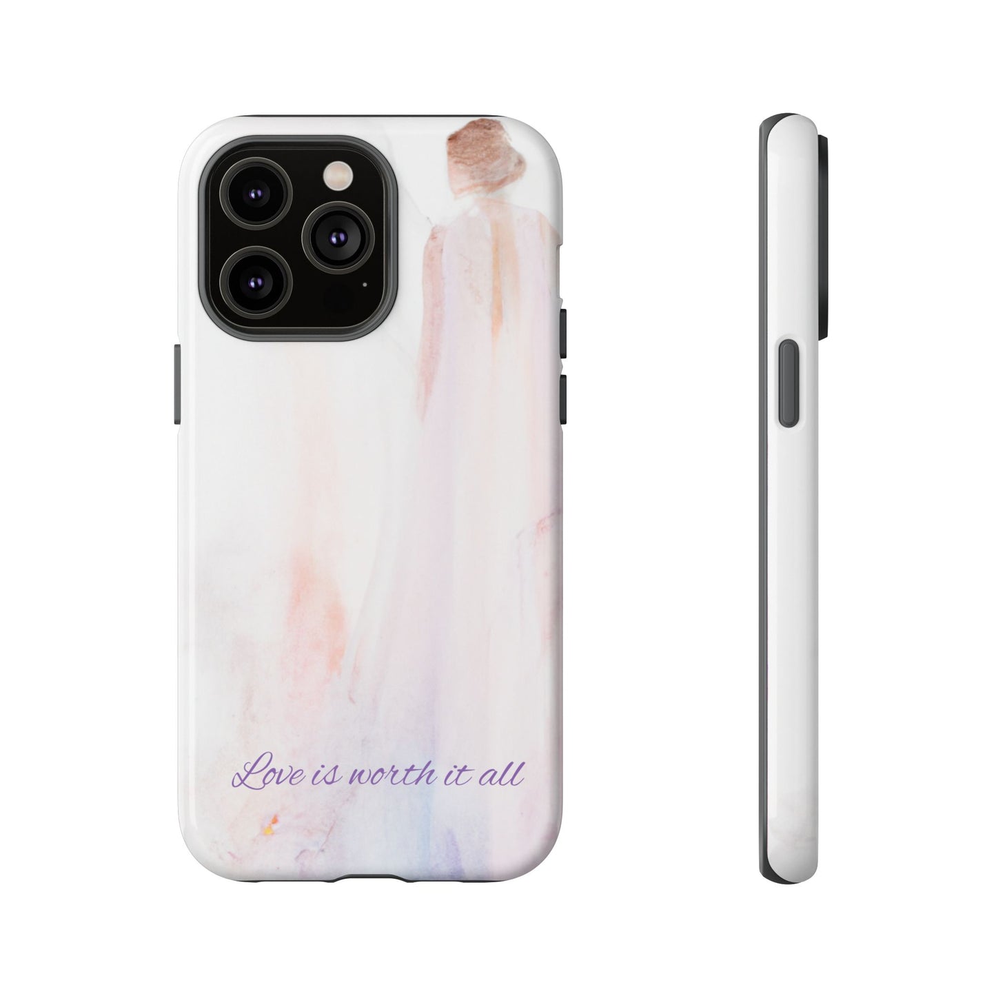 Phone Case Love is Worth It All Tough Case by Sofi Lavrin