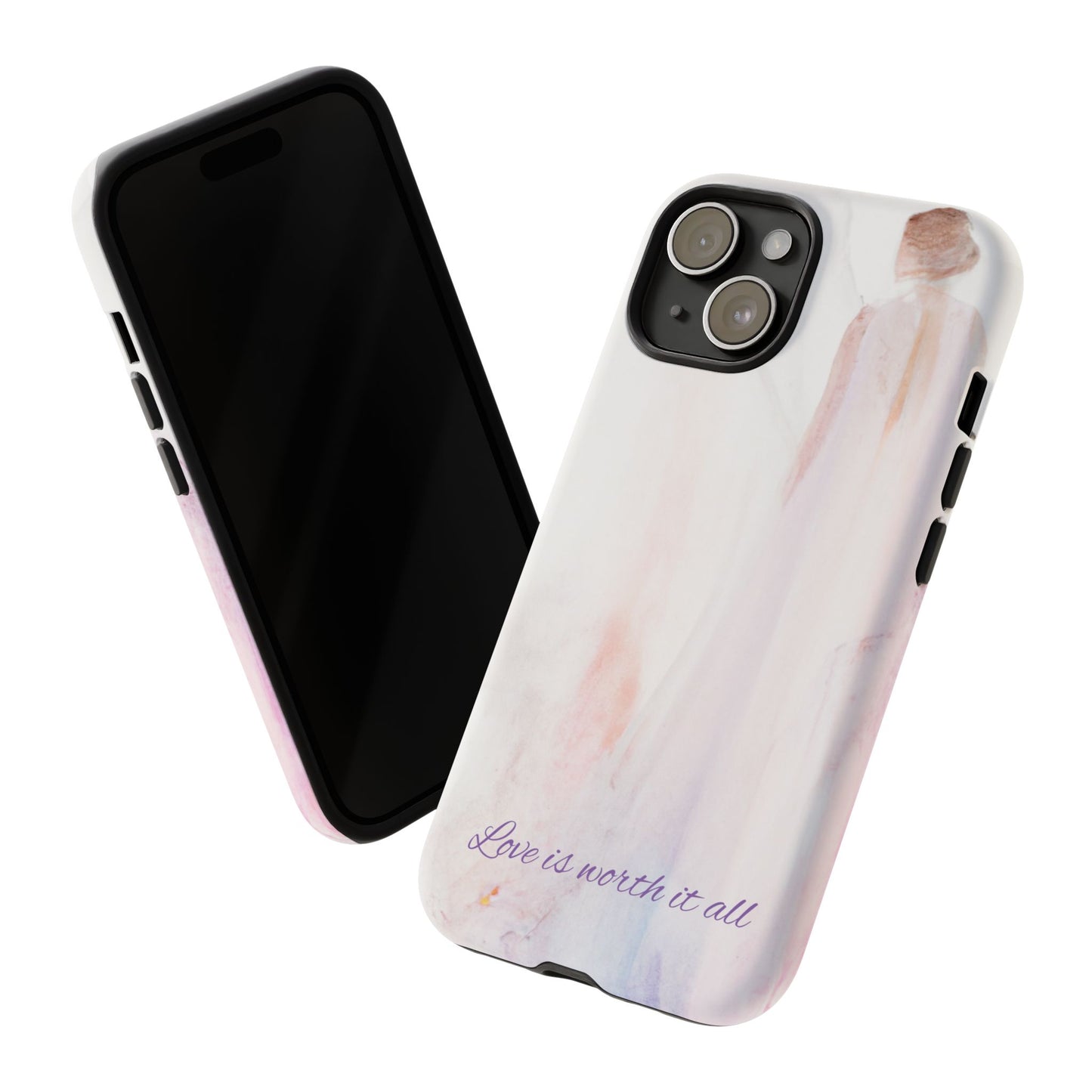 Phone Case Love is Worth It All Tough Case by Sofi Lavrin